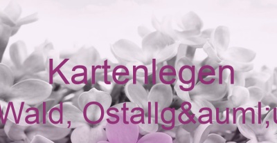 Kartenlegen Wald, Ostallgäu | Top-Experten für Kartenlegen, Wahrsagen, Hellsehen, Zukunftsdeutung. Kartenlegen Wald, Ostallgäu | Top-Experten für Kartenlegen, Wahrsagen, Hellsehen, Zukunftsdeutung.